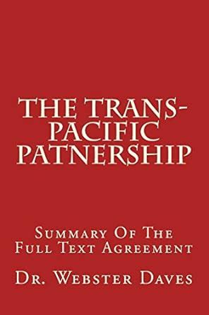 trans pacific patnership summary full agreement Epub