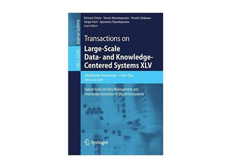 transactions on large scale data and knowledge centered systems xviii special issue on database and expert systems Epub