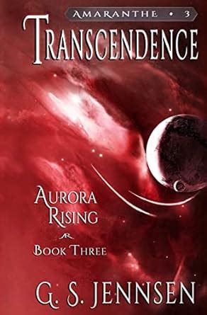 transcendence aurora rising book three aurora rhapsody 3 Kindle Editon