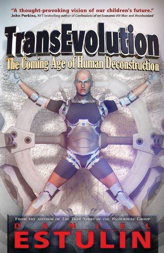 transevolution the coming age of human deconstruction Epub