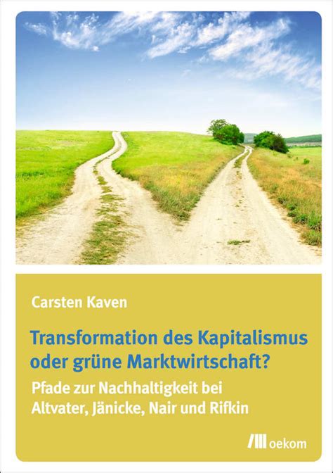 transformation kapitalismus oder gr ne marktwirtschaft Epub