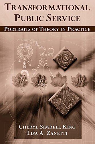 transformational public service portraits of theory in practice Reader