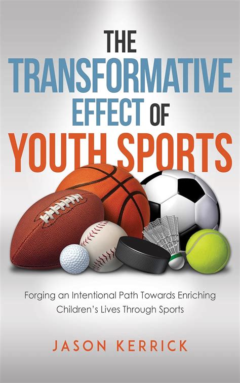 transformative effect youth sports intentional Reader