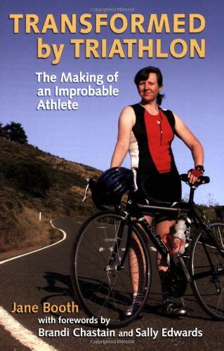 transformed by triathlon the making of an improbable athlete Doc