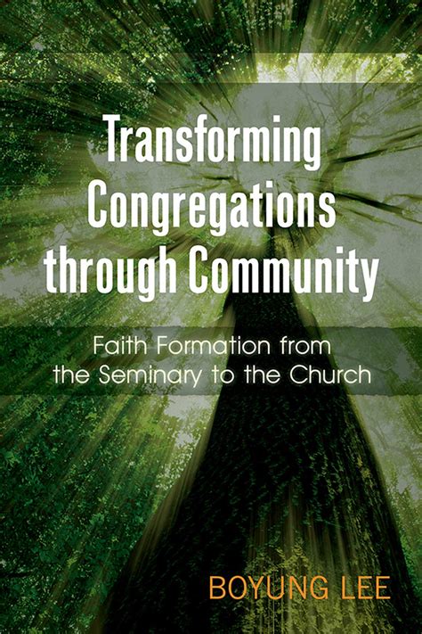 transforming congregations through community faith formation from the seminary to the church PDF