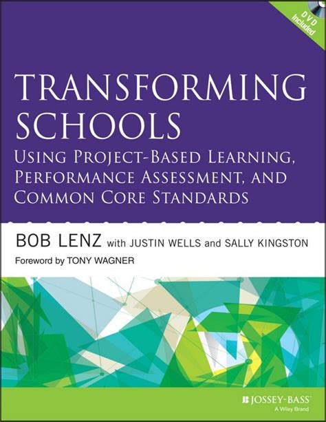 transforming schools using project based learning performance assessment and common core standards Doc