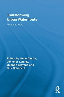 transforming urban waterfronts fixity and flow paperback Doc