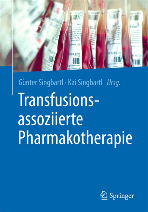 transfusionsassoziierte pharmakotherapie german g?ter singbartl Reader