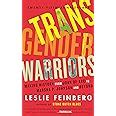 transgender warriors making history from joan of arc to dennis rodman Kindle Editon