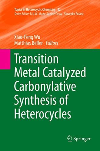 transition catalyzed carbonylative heterocycles heterocyclic Reader