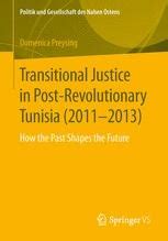 transitional justice post revolutionary tunisia 2011 2013 Doc