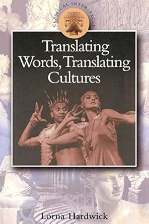 translating words translating cultures classical inter or faces Kindle Editon