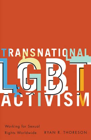 transnational lgbt activism working for sexual rights worldwide Doc