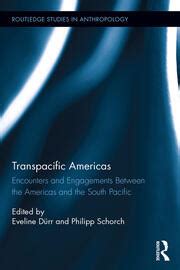 transpacific americas encounters engagements anthropology Epub