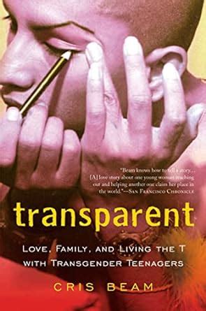 transparent love family and living the t with transgender teenagers Epub