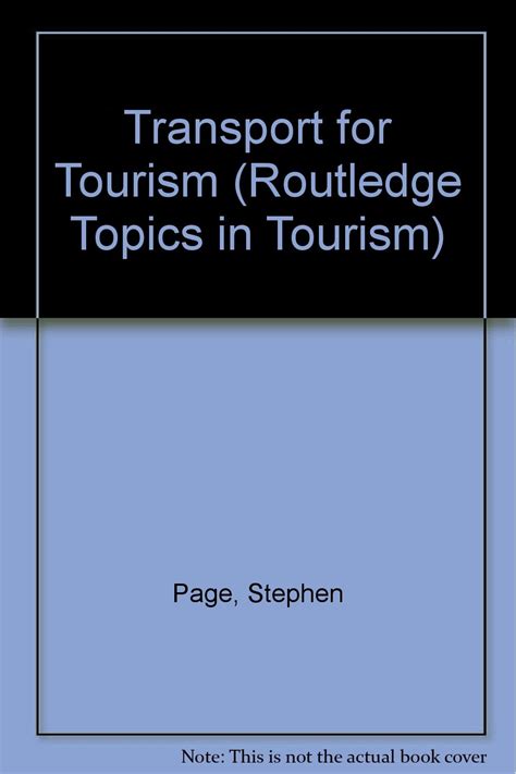 transport for tourism routledge topics in tourism PDF
