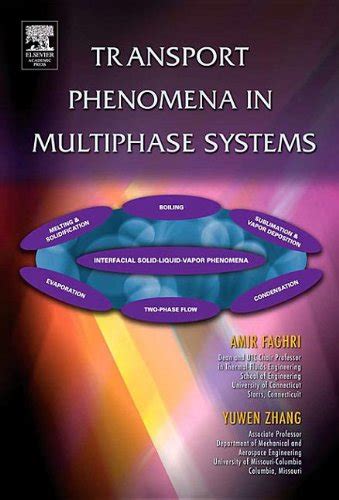 transport phenomena multiphase systems faghri Reader