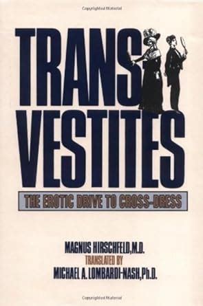 transvestites the erotic drive to cross dress new concepts in human sexuality PDF