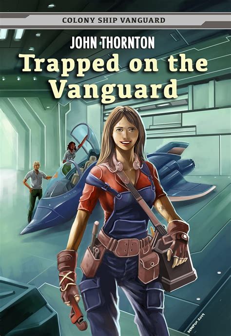 trapped on the vanguard colony ship vanguard volume 2 Kindle Editon