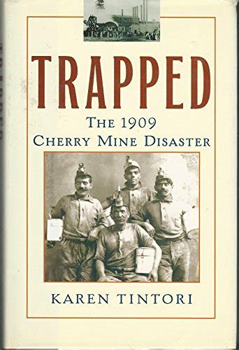 trapped the 1909 cherry mine disaster Doc
