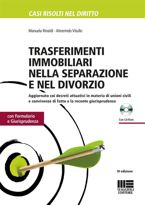 trasferimenti immobiliari nella separazione e divorzio con formulario e giurisprudenza con cd rom trasferimenti immobiliari nella separazione e divorzio con formulario e giurisprudenza con cd rom Reader