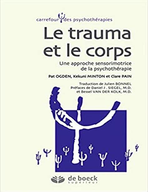 trauma corps approche sensorimotrice psychoth rapie Epub