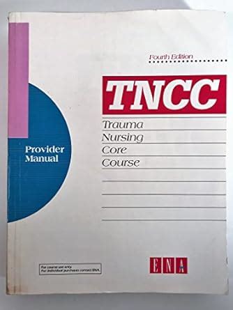 trauma nursing core course provider manual Reader