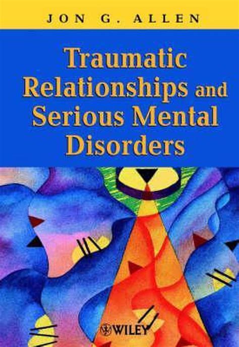traumatic relationships and serious mental disorders Epub