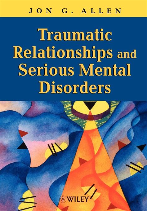 traumatic relationships and serious mental disorders Epub