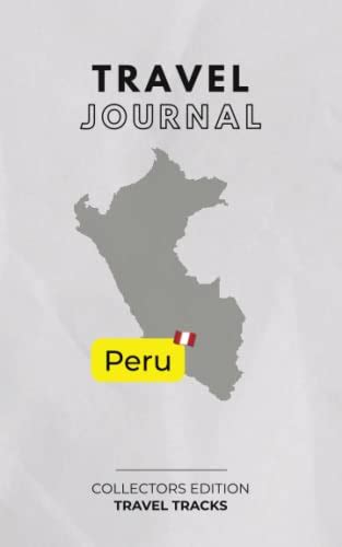 travel journal peru travelers collection Kindle Editon