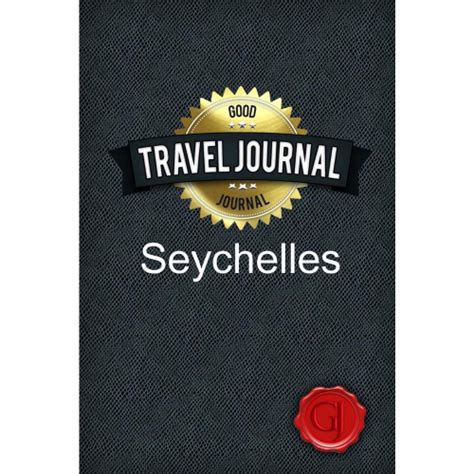 travel journal seychelles travelers collection Doc