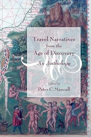 travel narratives from the age of discovery an anthology Doc