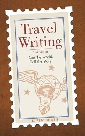 travel writing see the world sell the story paperback PDF