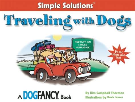 traveling with dogs by car plane and boat simple solutions series Kindle Editon