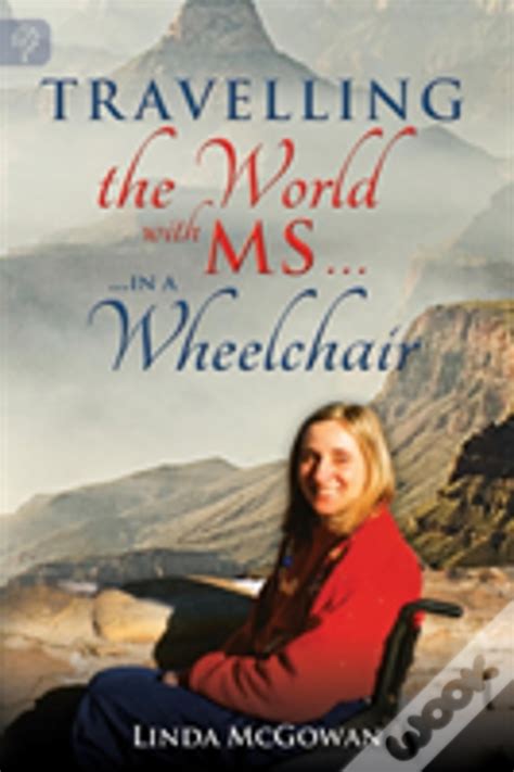 travelling the world with ms in a wheelchair Reader