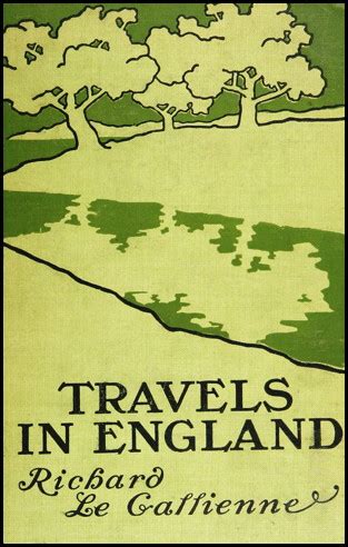 travels england classic reprint gallienne Kindle Editon