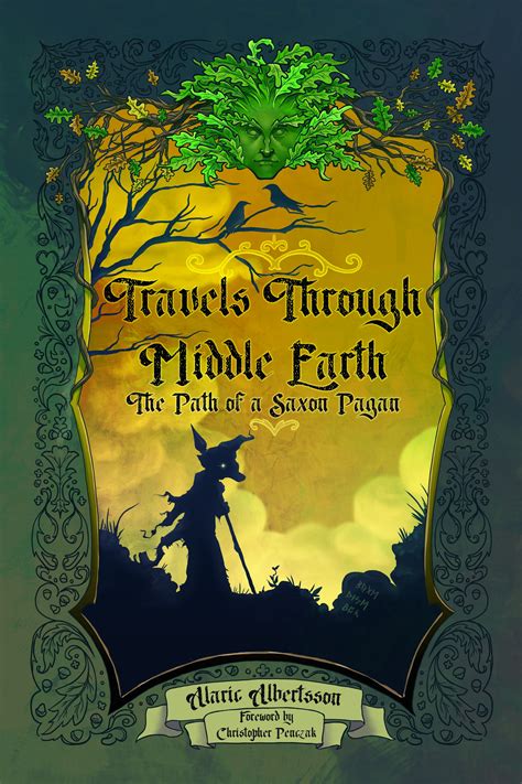 travels through middle earth the path of a saxon pagan Kindle Editon