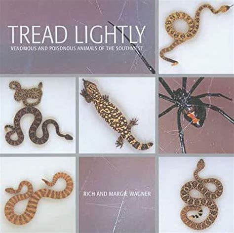 tread lightly venomous and poisonous animals of the southwest Doc