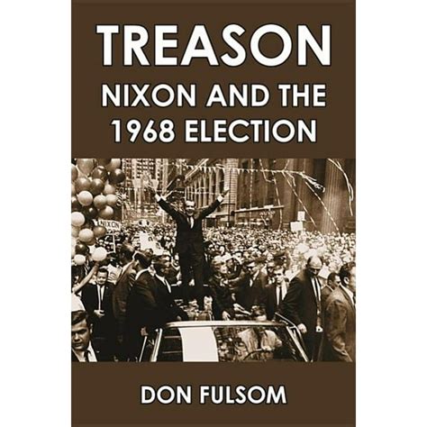 treason nixon and the 1968 election Doc