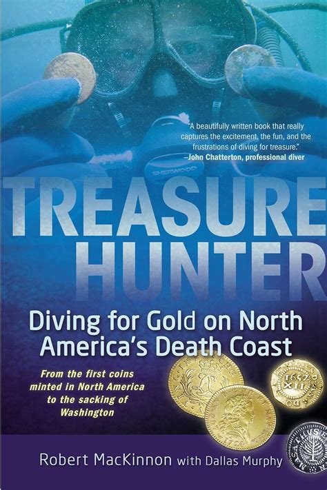 treasure hunter diving for gold on north americas death coast Reader