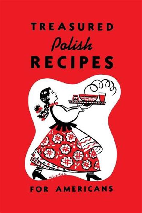 treasured polish recipes for americans Kindle Editon