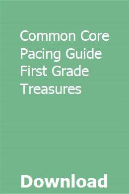 treasures common core pacing guide first grade PDF