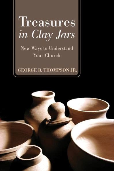 treasures in clay jars new ways to understand your church Doc