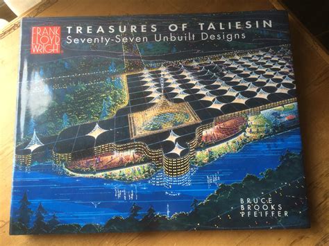 treasures of taliesin seventy seven unbuilt designs PDF