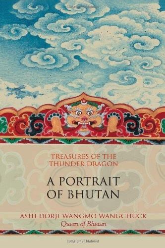 treasures of the thunder dragon a portrait of bhutan Kindle Editon