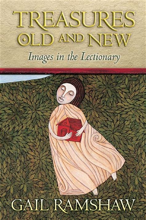 treasures old and new images in the lectionary Doc