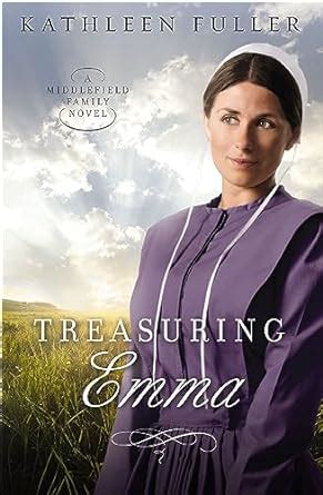 treasuring emma a middlefield family novel book 1 Kindle Editon