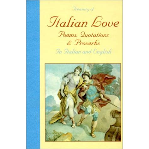 treasury of italian love poems quotations and proverbs PDF