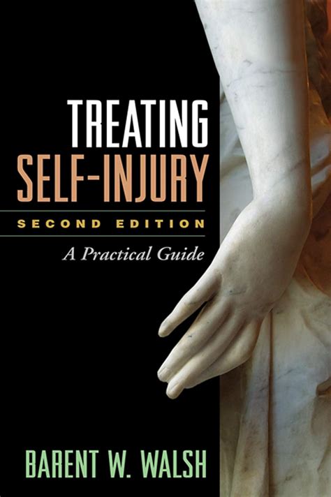 treating self injury second edition a practical guide Kindle Editon