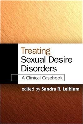 treating sexual desire disorders a clinical casebook PDF